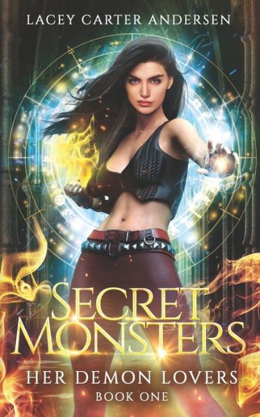 Cover for Lacey Carter Andersen · Secret Monsters (Paperback Book) (2020)