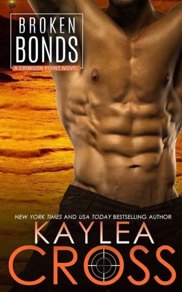Cover for Kaylea Cross · Broken Bonds (Pocketbok) (2020)