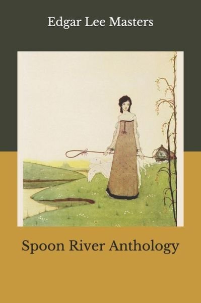 Cover for Edgar Lee Masters · Spoon River Anthology (Paperback Book) (2020)