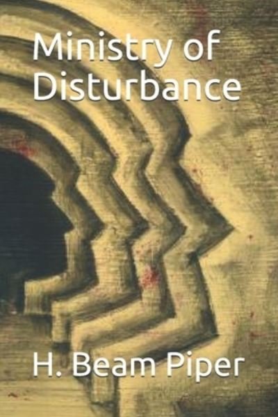 Cover for H Beam Piper · Ministry of Disturbance (Paperback Book) (2021)