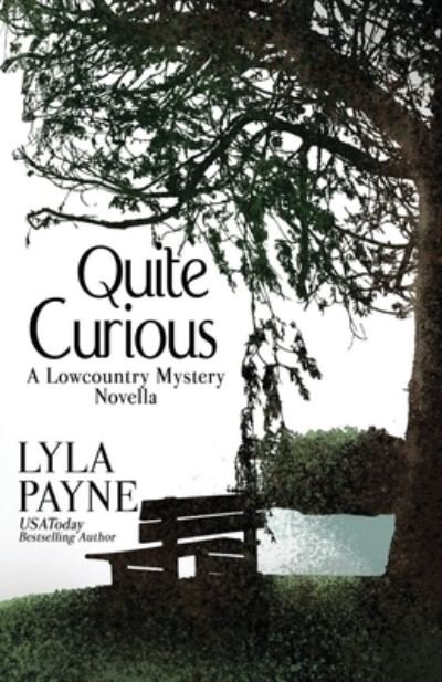 Cover for Lyla Payne · Quite Curious (A Lowcountry Novella) (Pocketbok) (2021)