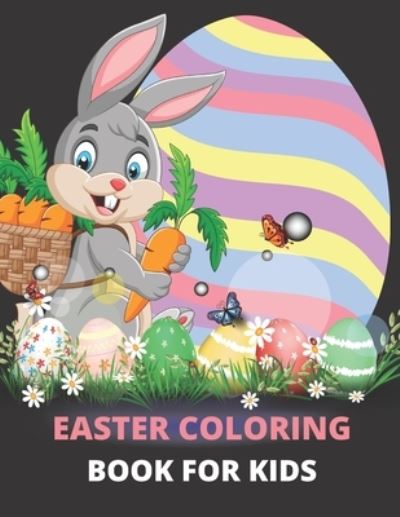 Cover for Flaubert · Easter coloring book for kids: Beautiful and wonderful easter designs to color - Children's coloring book, fun and creative art activities, easter gift idea for kids. (Paperback Book) (2021)