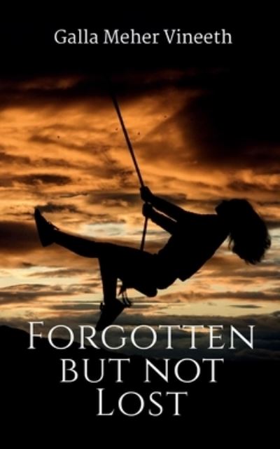 Cover for Meher Vineeth · Forgotten but not Lost (Paperback Book) (2022)