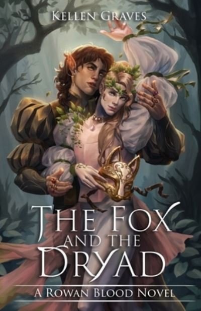 Cover for Morgan · Fox and the Dryad (Book) (2023)