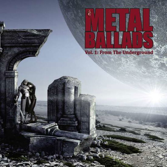 Cover for Metal Ballads - Vol. 1: From The Underground (CD) (2022)