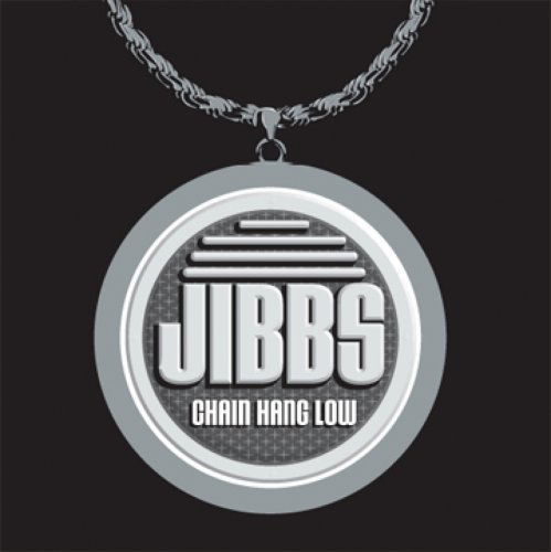 Cover for Jibbs · Chain Hang Low (LP) (2006)