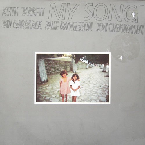 Keith Jarrett / Jan Garbarek / Palle Danielsson / Jon Christensen · My Song (LP) (2015)