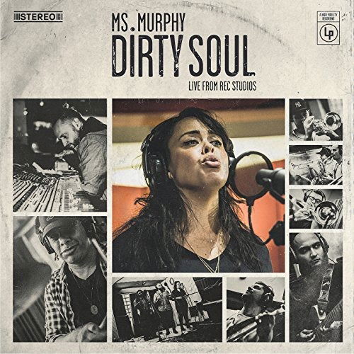 Ms. Murphy-dirty Soul - Ms Murphy - Muziek - Emi Music - 0602547377265 - 28 augustus 2015