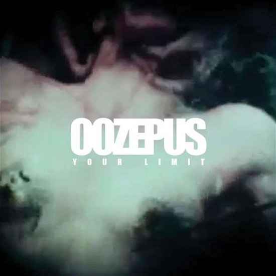 Cover for Oozepus · Your Limit (CD) (2017)