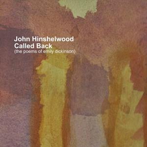 Called Back - The Poems Of Emily Dickinson - John Hinshelwood - Music - BIRNAM MUSIC - 0655498064265 - March 11, 2022