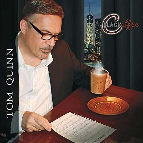 Cover for Tom Quinn · Black Coffee (CD) (2016)