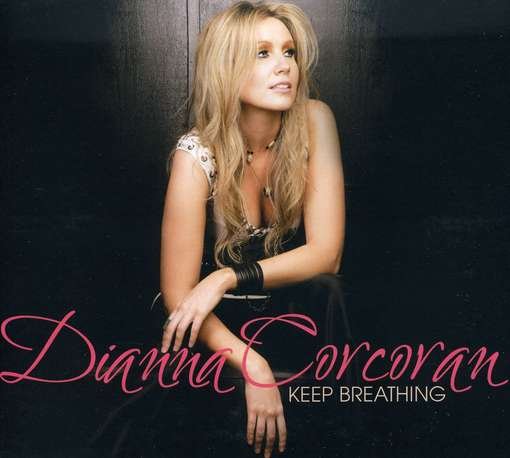 Cover for Dianna Corcoran · Keep Breathing (CD) (2010)