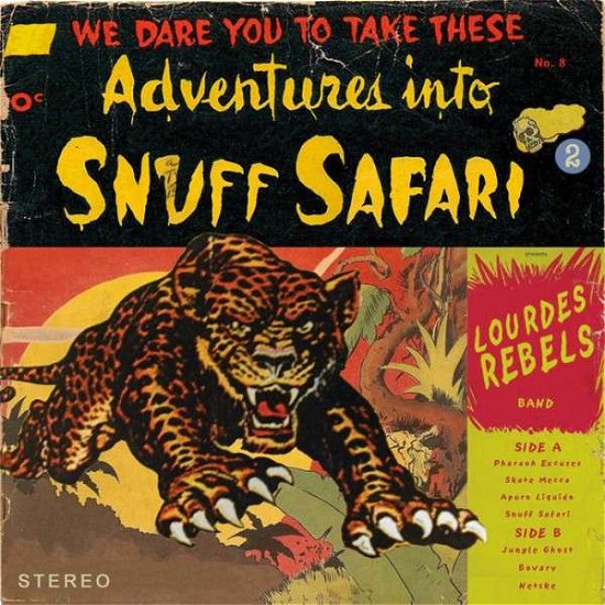 Cover for Lourdes Rebels · Snuff Safari (LP) (2015)