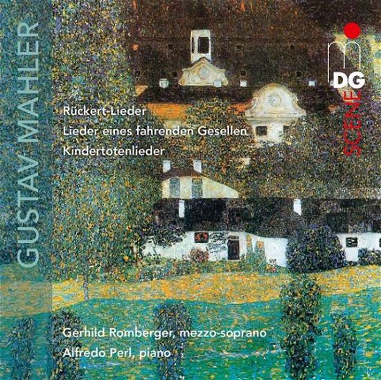 Mahler: Ruckert-Lieder / Lieder Eines Fahrenden Gesellen - Gerhild Romberger / Alfredo Perl - Musik - MDG - 0760623197265 - 28. oktober 2016