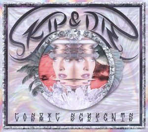Cover for Skip&amp;die · Cosmic Serpents (CD) (2015)