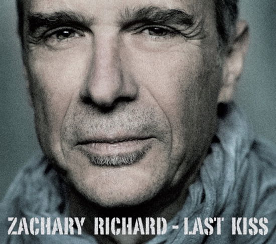 Last Kiss - Richard Zachary - Music - FONTANA - 0891041002265 - September 20, 2009