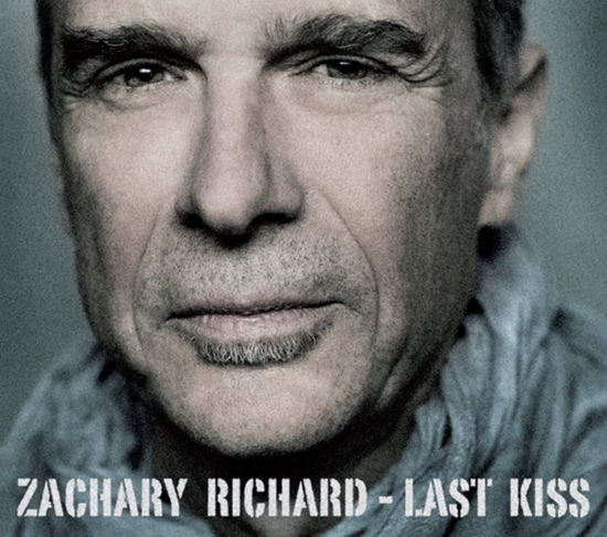 Last Kiss - Richard Zachary - Musik - FONTANA - 0891041002265 - 20. September 2009