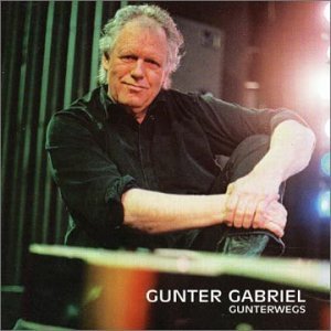 Cover for Gunter Gabriel · Gunterwegs (CD) (2002)