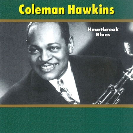 Cover for Hawkins Coleman · Heartbreak Blues (CD) (2001)