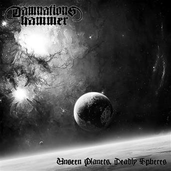 Cover for Damnations Hammer · Unseen Planets. Deadly Speres (CD) (2019)