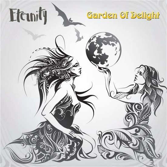 Cover for Garden of Delight · Eternity (CD) (2019)
