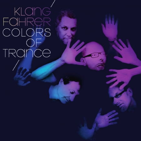 Cover for Klangfahrer · Colors of Trance (CD) (2014)