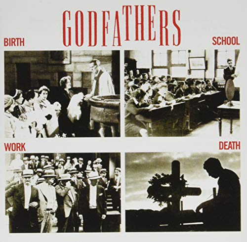 Birth. School. Work. Death - Godfathers - Muziek - OCTAVE - 4526180461265 - 19 september 2018