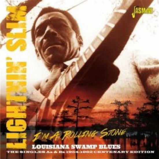 Cover for Lightnin' Slim · I`m a Rolling Stone (Louisiana Swamp Blues the Singles As &amp; Bs 1954 - 62 (CD) [Japan Import edition] (2019)