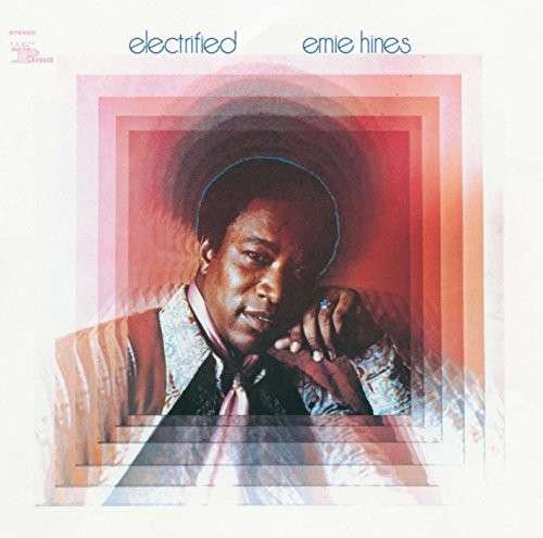 Cover for Ernie Hines · Electrified (CD) (2014)
