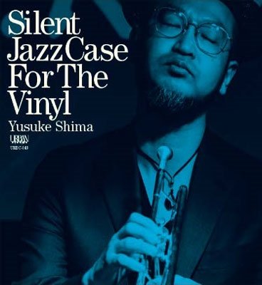 Cover for Yusuke Shima · Silentjazzcase For The Vinyl (LP) [Japan Import edition] (2022)
