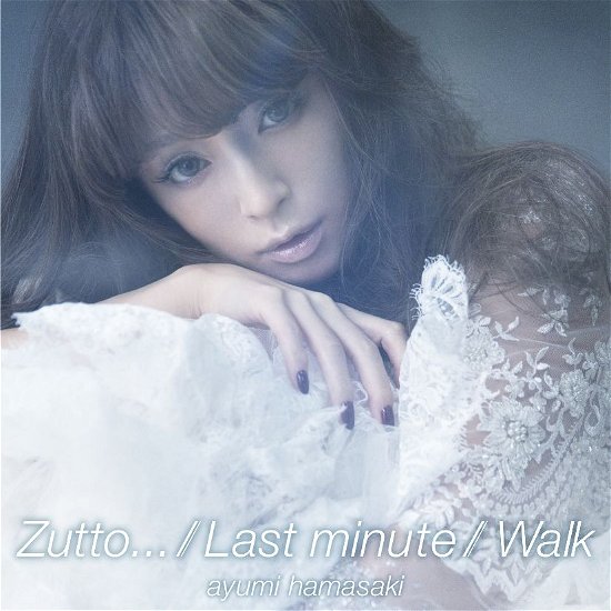Zutto... / Last Minute / Walk - Hamasaki Ayumi - Musik - AVEX MUSIC CREATIVE INC. - 4988064831265 - 24 december 2014
