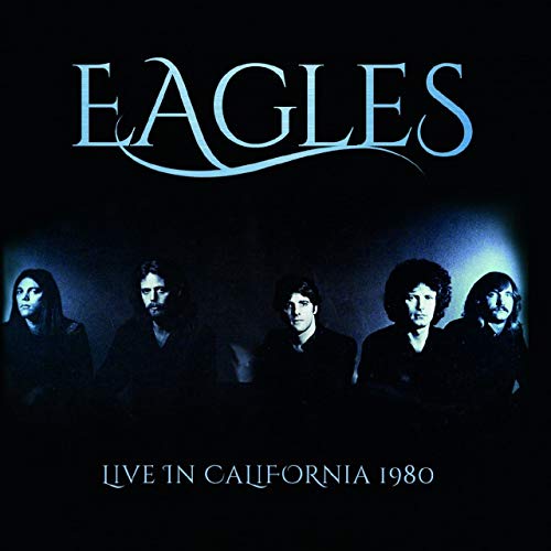 Cover for Eagles · Live in California 1980 (CD) [Japan Import edition] (2021)