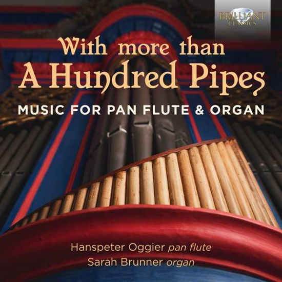 Hanspeter Oggier / Sarah Brunner · Music For Pan Flute & Organ With More Than A Hundred Pipes (CD) (2020)