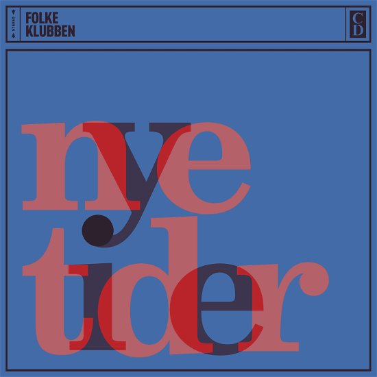 Cover for Folkeklubben · Nye Tider (LP) (2013)