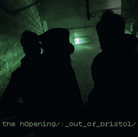 Out of Bristol - The hOpening - Musiikki - Meta Film - 5707471062265 - 2019