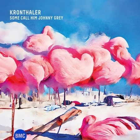 Kronthaler · Some Call Him Johnny Gray (CD) (2024)