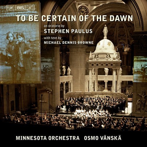Cover for Minnesota Orvanska · Paulusto Be Certain Of The Dawn (CD) (2009)