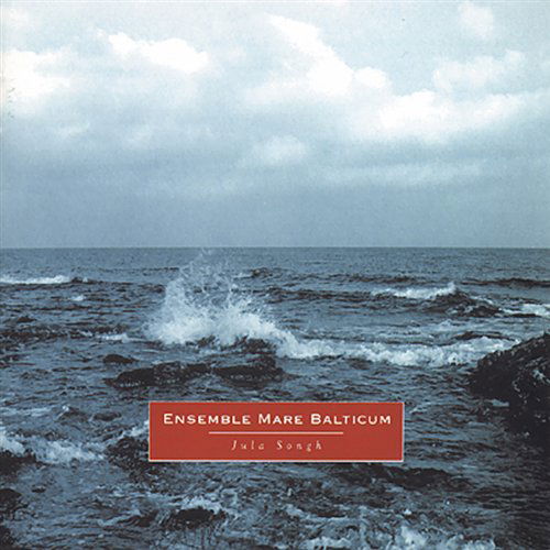 Cover for Ensemble Mare Balticum · Jula Songh (CD) (2005)