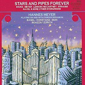 Stars And Pipes Forever *s* - Hannes Meyer - Music - Tudor - 7619911706265 - June 22, 2004