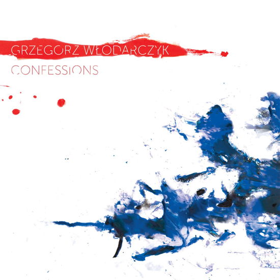 Confessions - Grzegorz Włodarczyk Quintet - Music - UNIT RECORDS - 7640114796265 - July 17, 2015