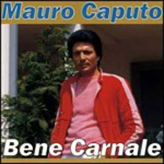 Cover for Caputo Mauro · Bene Carnale (CD) (2008)