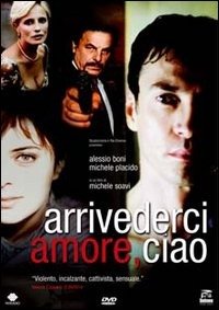 Cover for Ciao Arrivederci Amore · Arrivederci Amore, Ciao (DVD) (2013)