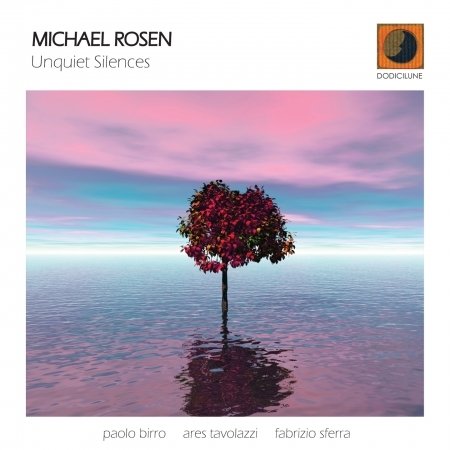 Cover for Michael Rosen · Unquiet Silences (CD) (2020)