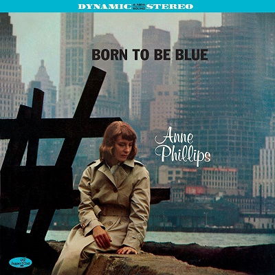 Anne Phillips · Born To Be Blue (+2 Bonus Tracks) (Limited Edition) (LP) [Limited edition] (2023)