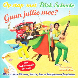 Cover for Dirk Scheele · Op Stap Met Dirk Scheele - Gaan Jullie Mee? (CD) (2021)