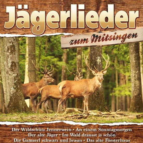 Cover for Jagerlieder Zum Mitsingen (CD) (2017)