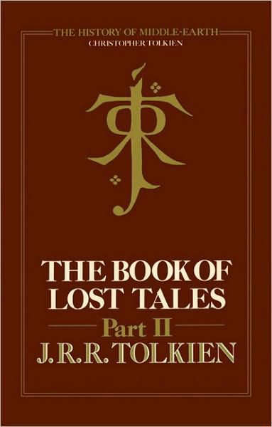 Cover for Christopher Tolkien · The Book of Lost Tales - The History of Middle-Earth (Hardcover Book) (2010)