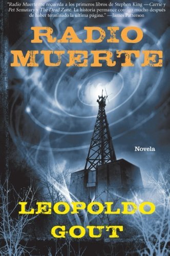 Cover for Leopoldo Gout · Radio Muerte (Taschenbuch) [Spanish edition] (2008)