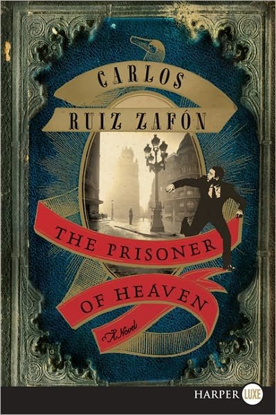 Cover for Carlos Ruiz Zafon · The Prisoner of Heaven Lp: a Novel (Paperback Book) [Lgr edition] (2012)