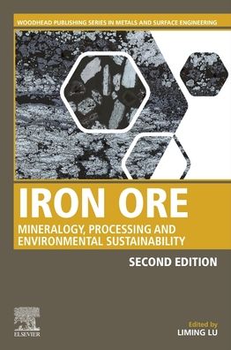 Cover for Liming Lu · Iron Ore: Mineralogy, Processing and Environmental Sustainability - Woodhead Publishing Series in Metals and Surface Engineering (Paperback Book) (2021)